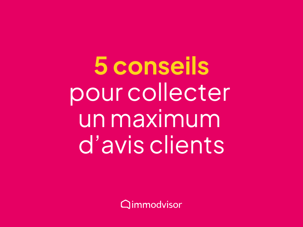 5 conseils pour collecter un maximum d'avis clients