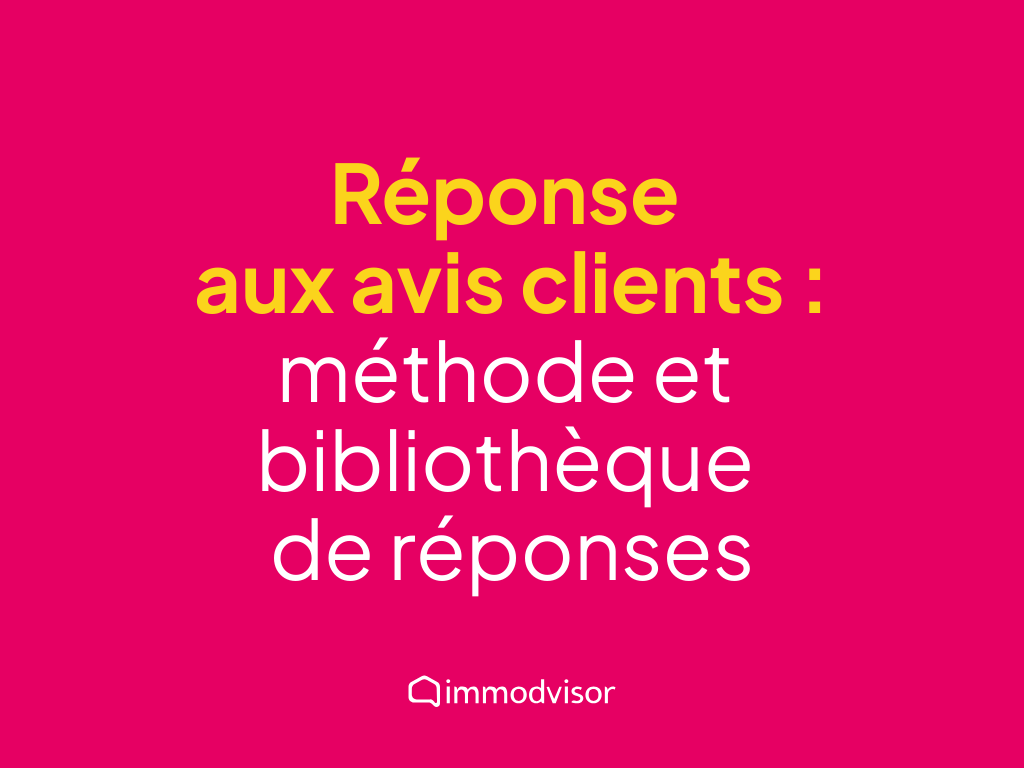 Reponse aux avis clients : methode et bibliotheque de reponse